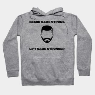 Beard Game Strong Lift Game Stronger Weightlifting Hoodie